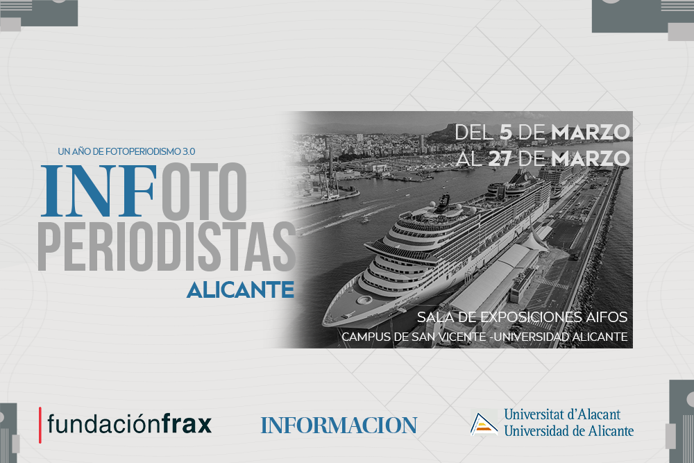 Fundación Frax INFotoperiodistas Alicante 2025 San Vicente Universidad Alicante